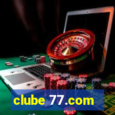 clube 77.com